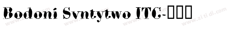 Bodoni Svntytwo ITC字体转换